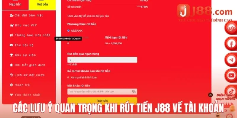 Các lưu ý quan trọng khi rút tiền J88 về tài khoản