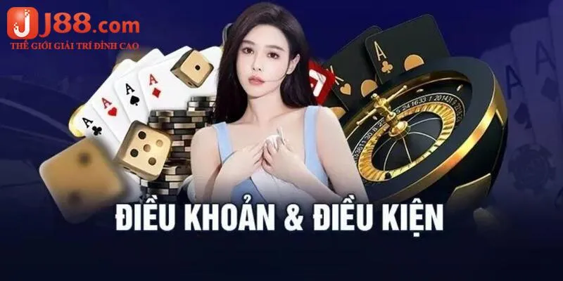 Tổng quan một số thông tin về điều khoản điều kiện tại J88