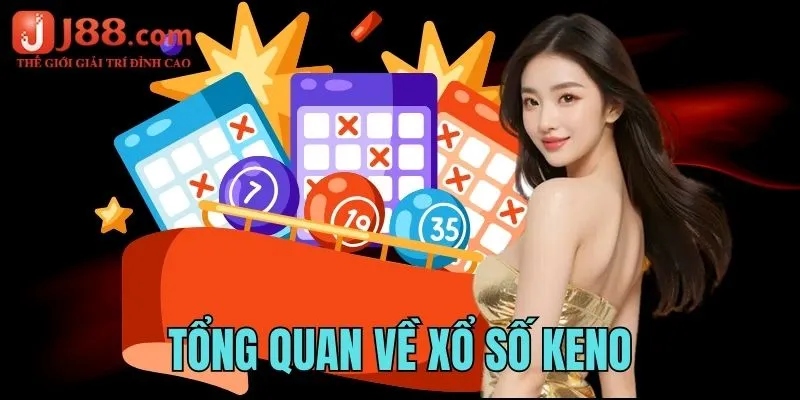 Tổng quan về điện toán tự chọn Keno